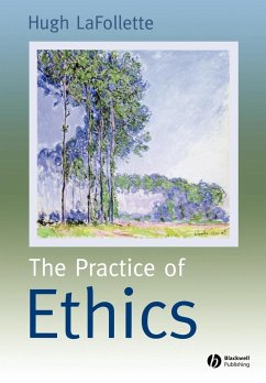 Practice of Ethics - Lafollette, Hugh