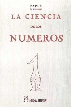 La ciencia de los números - Encausse, Gérard; Papus