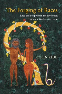 The Forging of Races - Kidd, Colin