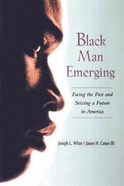 Black Man Emerging - White, Joseph L; Cones, James H