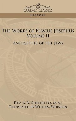 The Works of Flavius Josephus, Volume II - Shilletto, A. R.