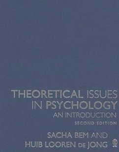 Theoretical Issues in Psychology: An Introduction - Bem, Sacha; Looren de Jong, Huib