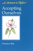 Accepting Ourselves