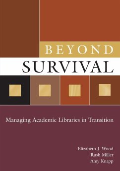 Beyond Survival - Wood, Elizabeth; Miller, Rush; Knapp, Amy