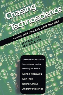Chasing Technoscience: Matrix for Materiality - Selinger, Evan