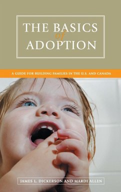 The Basics of Adoption - Dickerson, James; Allen, Mardi