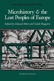 Microhistory and the Lost Peoples of Europe