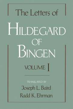 The Letters of Hildegard of Bingen - Hildegard Of Bingen