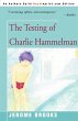 The Testing of Charlie Hammelman - Bild 1