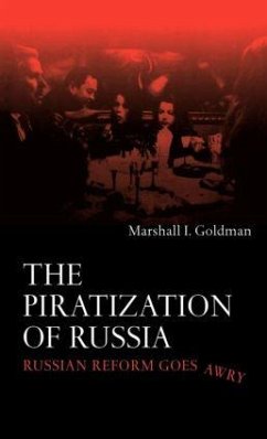 The Piratization of Russia - Goldman, Marshall I