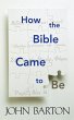 How the Bible Came to Be - Bild 1