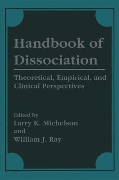 Handbook of Dissociation - Michelson, Larry K. / Ray, William J. (Hgg.)