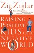 The Raising Positive Kids in a Negative... - Bild 1