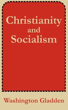 Christianity and Socialism - Gladden, Washington