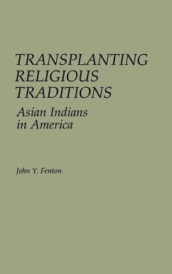 Transplanting Religious Traditions - Fenton, John Y.