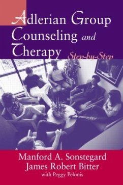 Adlerian Group Counseling and Therapy - Bitter, James Robert; Sonstegard, Manford A