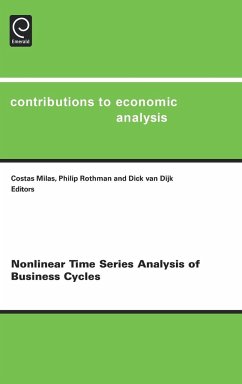 Nonlinear Time Series Analysis of Business Cycles - Milas, Costas / Rothman, Philip / van Dijk, Dick (eds.)