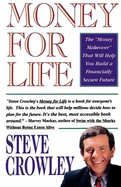 Money for Life - Crowley, Steve