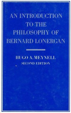 An Introduction to the Philosophy of Bernard Lonergan - Meynell, Hugo A