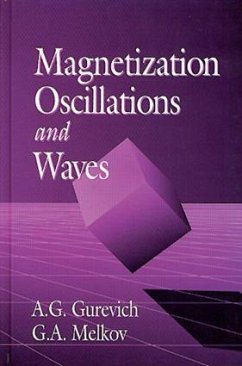 Magnetization Oscillations and Waves - Gurevich, A.G.; Melkov, G.A.