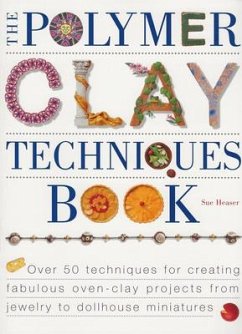 The Polymer Clay Techniques Book - Heaser, Sue