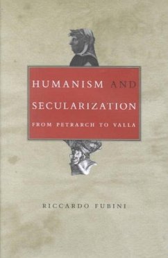 Humanism and Secularization - Fubini, Riccardo