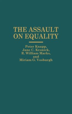 The Assault on Equality - Kronick, Jane C.; Marks, R. William; Vosburgh, Miriam G.