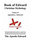 Book of Edward Christian Mythology (Volume IV: Appendixes-Reference)