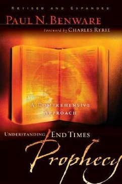 Understanding End Times Prophecy - Benware, Paul N