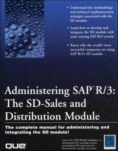 SD-Sales and Distribution Module / Administrating SAP R/3 - Harcourt Brace Professional Pub (1. August 1998)