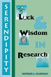 Serendipity, Luck and Wisdom in Research - Bild 1