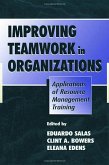 Improving Teamwork in Organizations