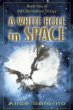 A WHITE HOLE in SPACE - Bild 1