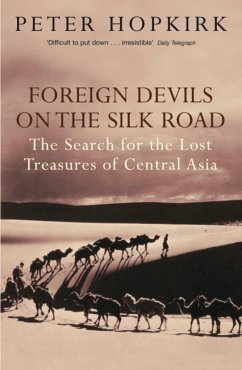 Foreign Devils on the Silk Road - Hopkirk, Peter