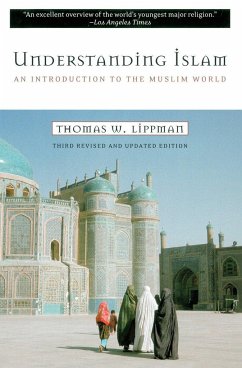 Understanding Islam - Lippman, Thomas W