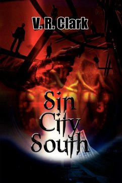 Sin City South - Clark, V. R.