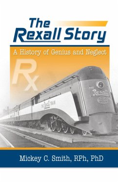 The Rexall Story - Smith, Mickey C