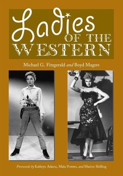 Ladies of the Western - Fitzgerald, Michael G.; Magers, Boyd