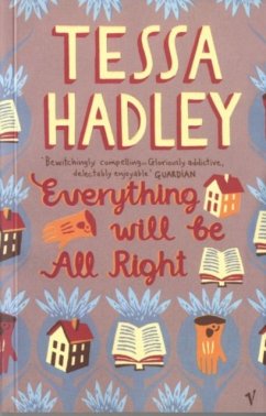 Everything Will Be All Right - Hadley, Tessa