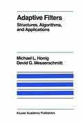 Adaptive Filters: Structures, Algorithms and Applications - Honig, M. L.;Messerschmitt, David G.