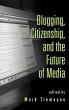Blogging, Citizenship, and the Future... - Bild 1