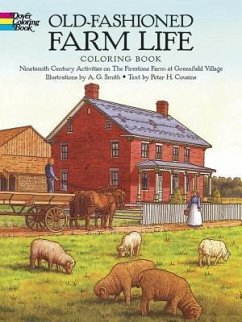 Old-Fashioned Farm Life Coloring Book - Smith, A G; Cousins, Peter H