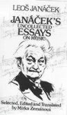 Janácek's Uncollected Essays on Music