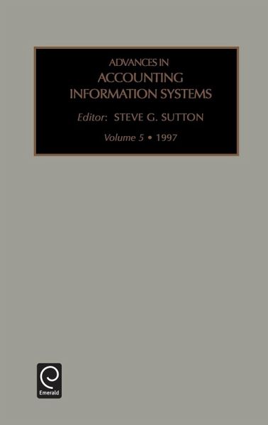 Advances in Accounting Information Systems Advances in Accounting Information Systems