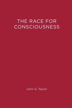 The Race for Consciousness - Taylor, John G.