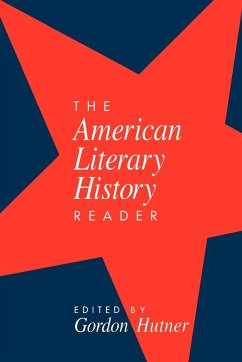 The American Literary History Reader - Hutner, Gordon (ed.)