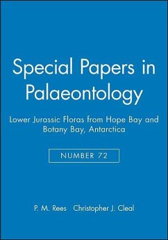 Special Papers in Palaeontology, Lower Jurassic Floras from Hope Bay and Botany Bay, Antarctica - Rees, P M; Cleal, Christopher J