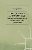 Dress, Culture and Commerce