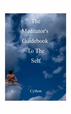 The Meditator's Guidebook to the Self