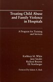Treating Child Abuse and Family Violence in Hospitals